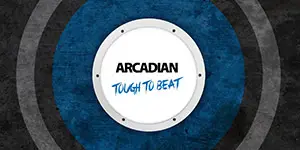 Arcadian - Tough to Beat!